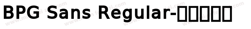 BPG Sans Regular字体转换